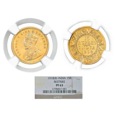 George V, Gold 15 Rupees, Bombay Mint, 1918, Proof restrike, PR 25. Graded as PF 63 by NGC
