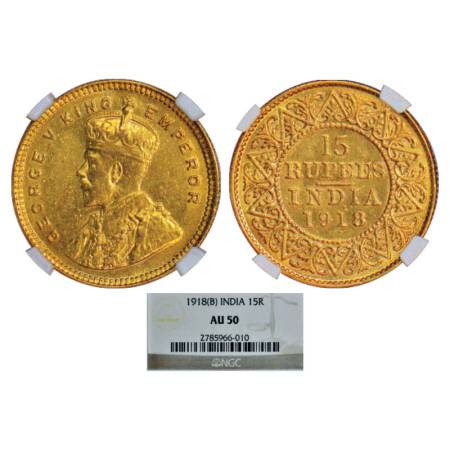 George V, gold 15 rupees, 1918, Bombay mint, PR 25, S&W 8.1. Graded as AU50 by NGC, Very r