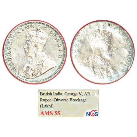 George V, silver rupee, obverse part brockage (Lakhi) on reverse. NGS of India graded AMS 